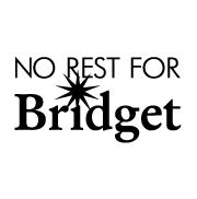 No Rest For Bridget.com